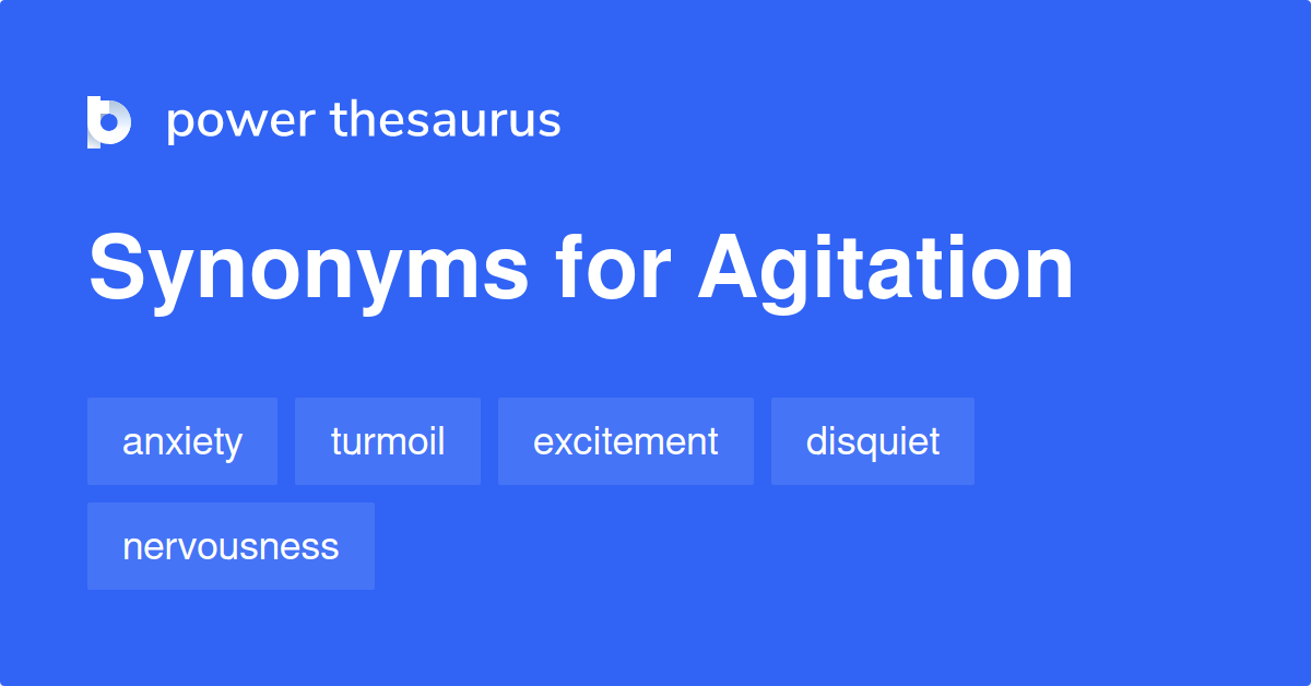 synonym for agitation