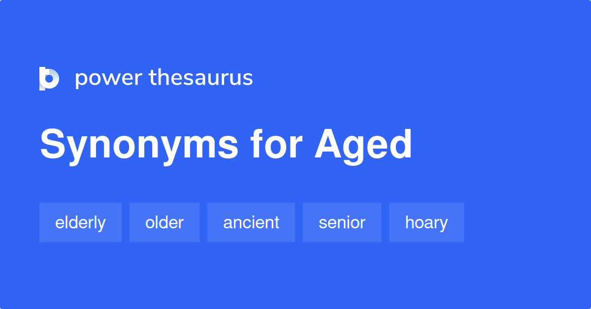 synonyms aged