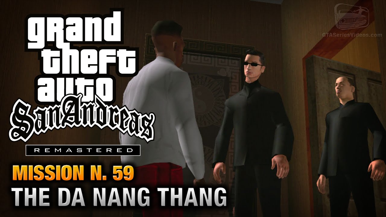 gta san andreas the da nang thang