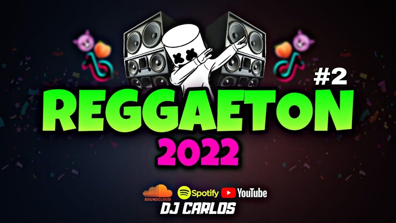 youtube reggaeton 2022