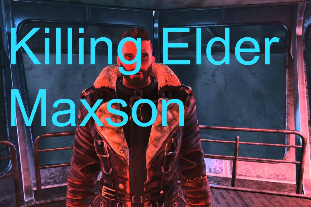 fallout 4 kill maxson