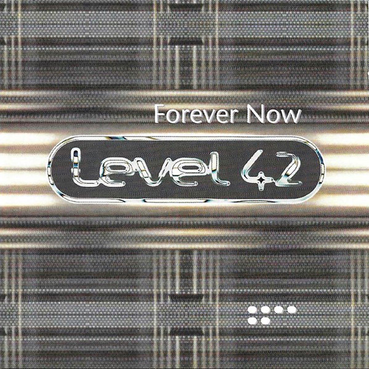 level 42 forever now full album