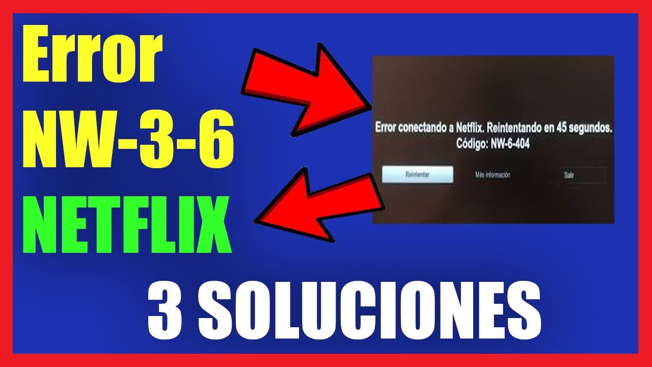 código nw-3-6 netflix