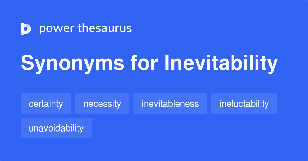 synonyms for inevitable