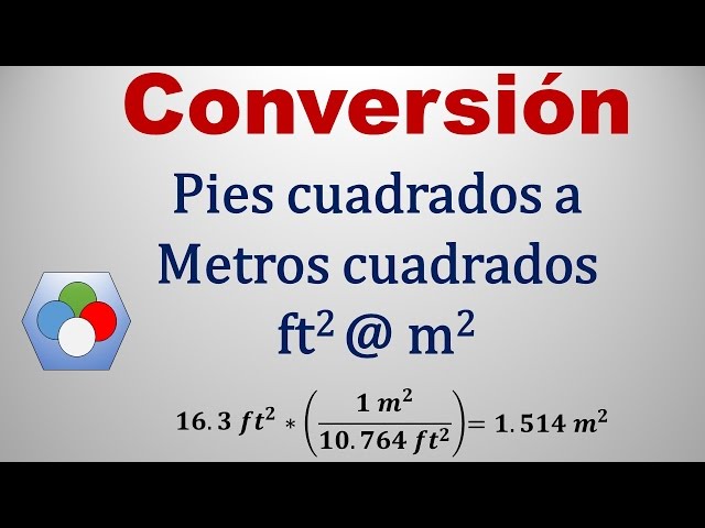 convertir a metro cuadrado