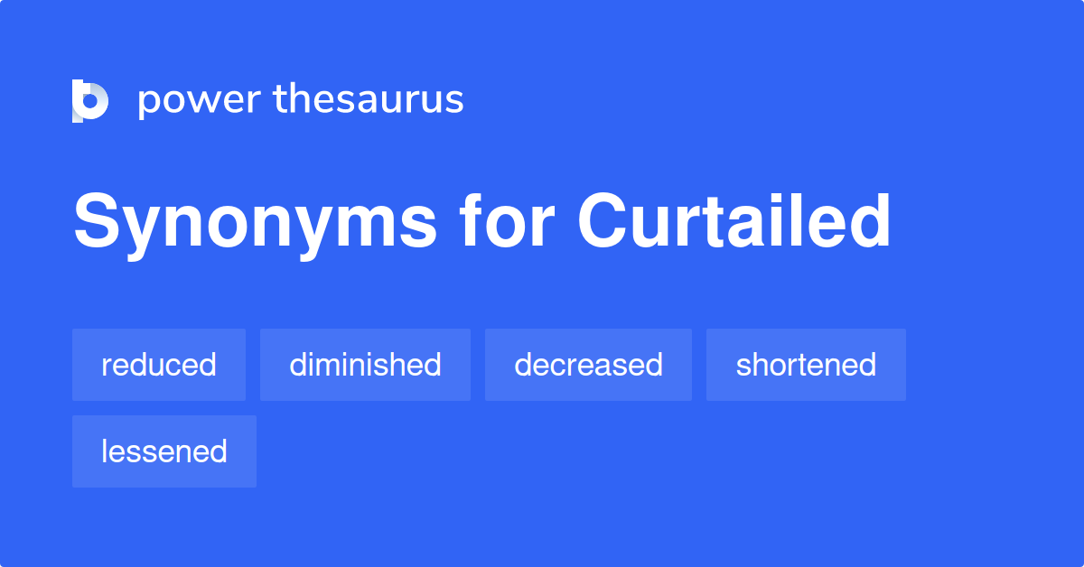 curtailed synonym