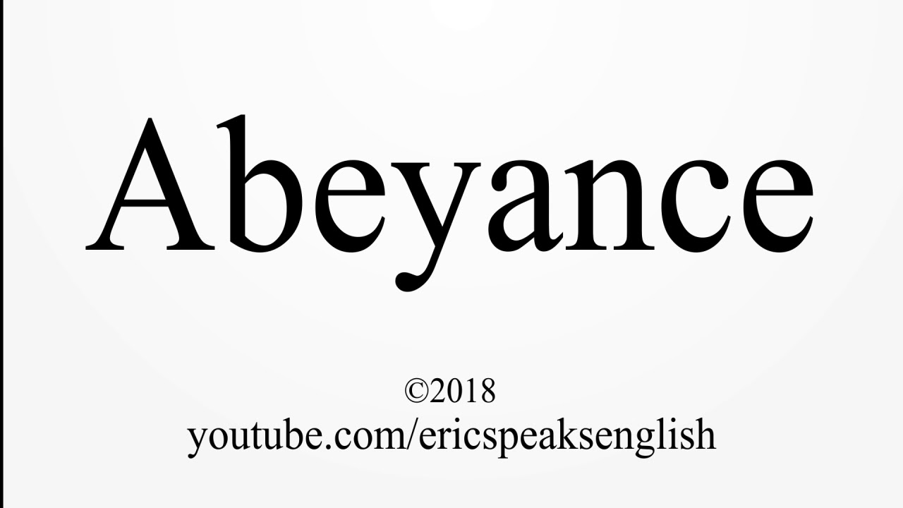 abeyance pronunciation