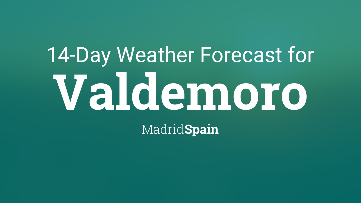 14 day weather forecast madrid spain