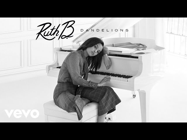 dandelions ruth b