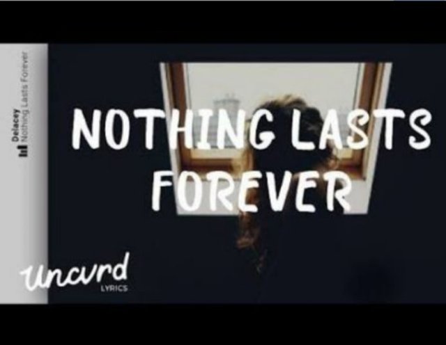 nothing lasts forever lyrics