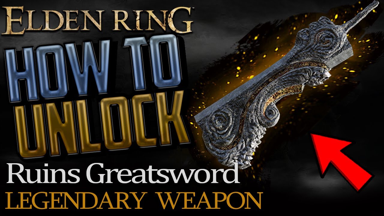 elden ring ruins greatsword