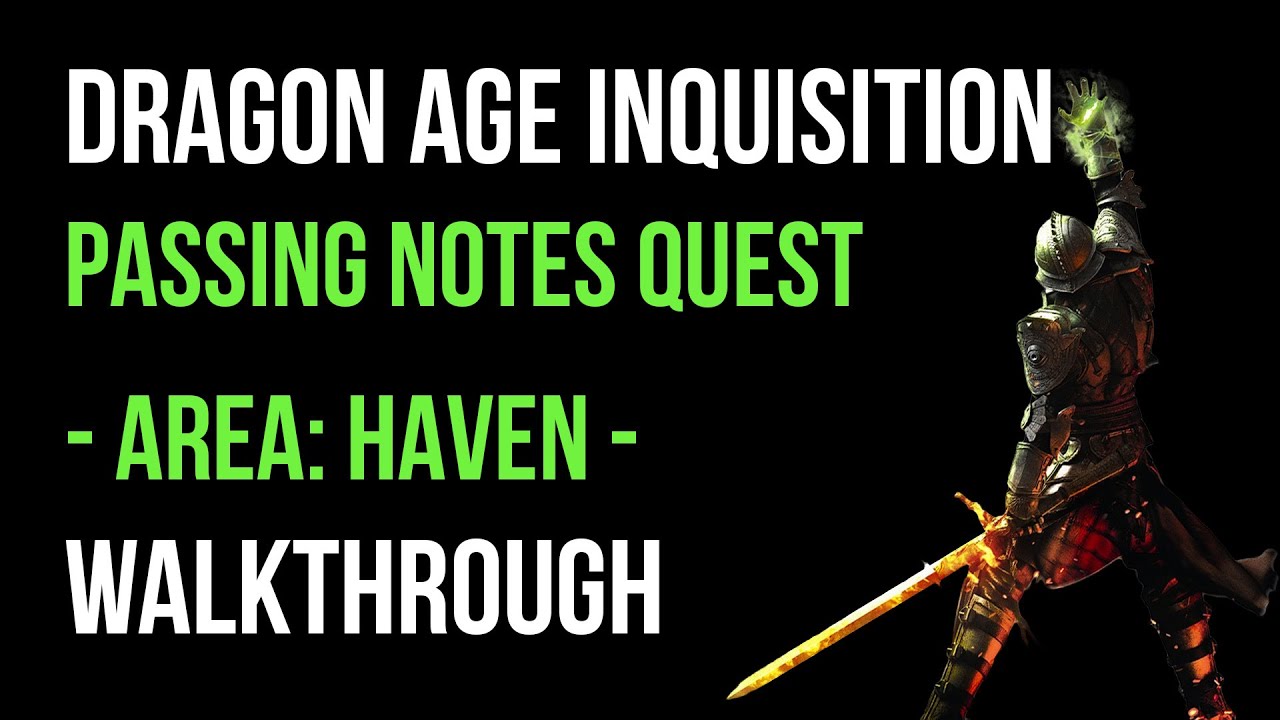 dragon age inquisition passing notes