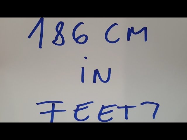 186cm in feet