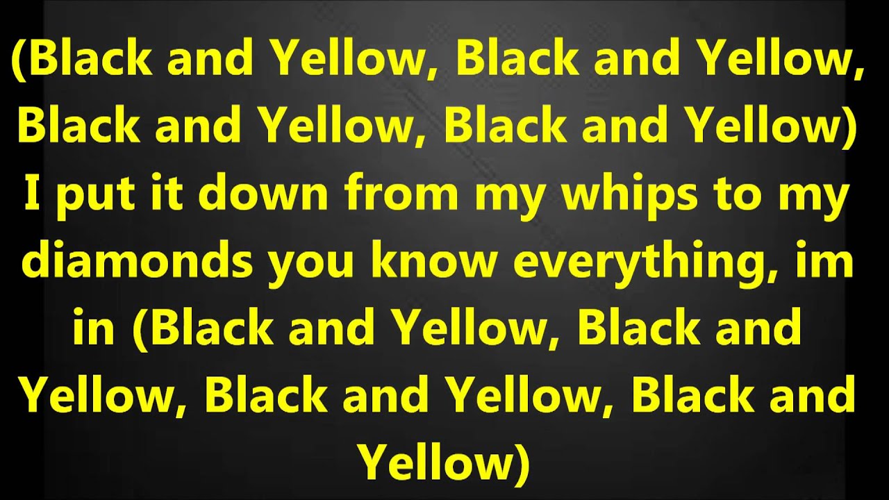 black and yellow song lyrics