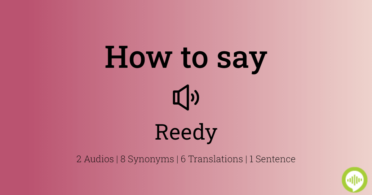 reedy meaning in hindi