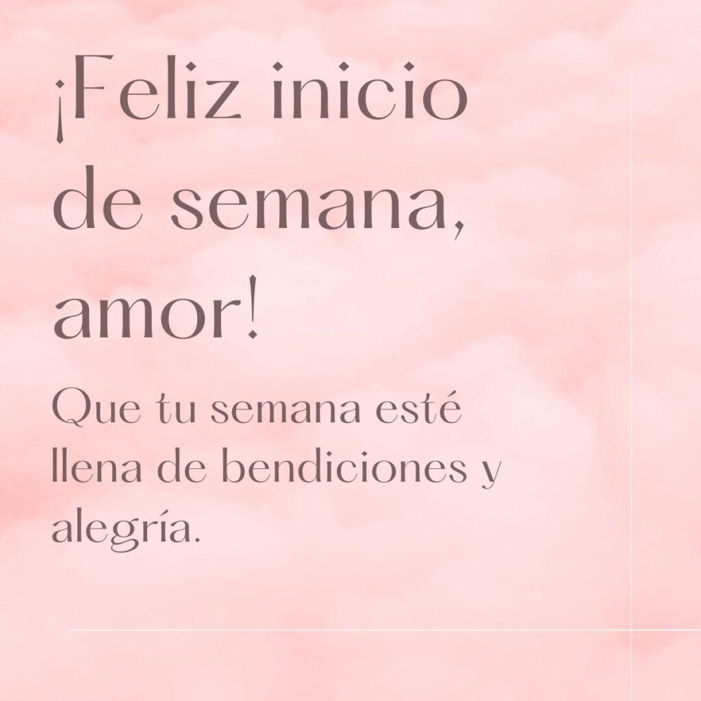 lindo inicio de semana amor