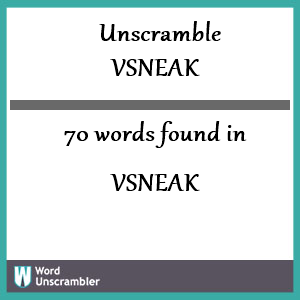 sneak unscramble