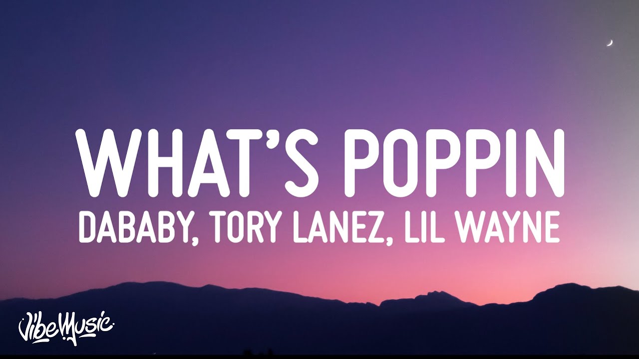 whats poppin remix lyrics