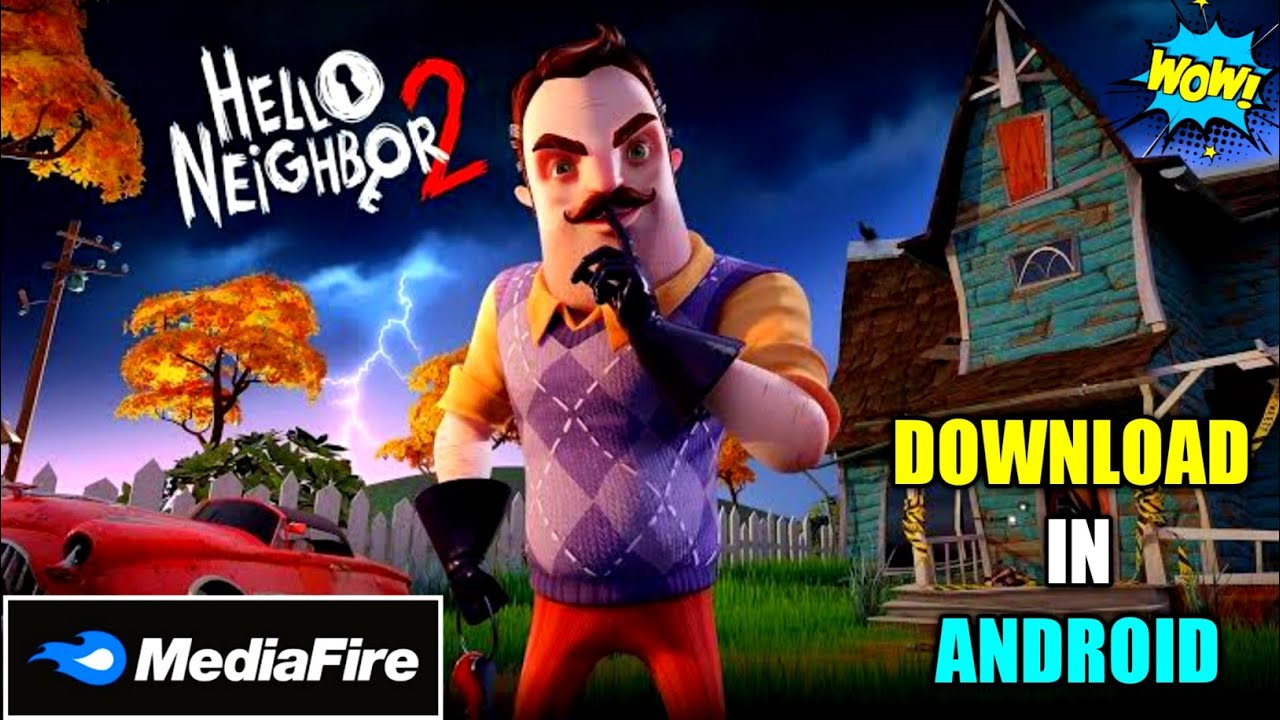 how to download hello neighbor android