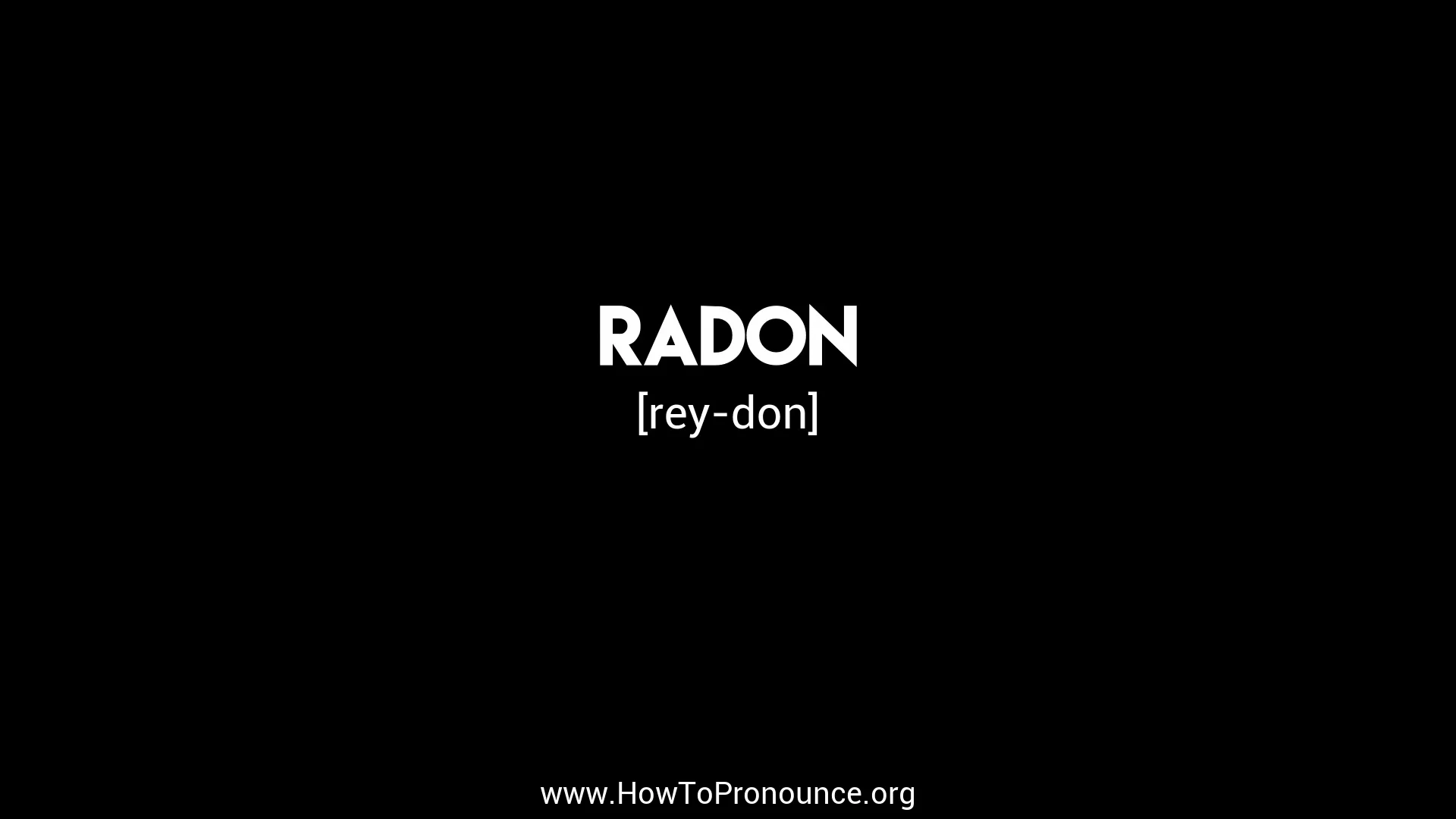 radon pronunciation