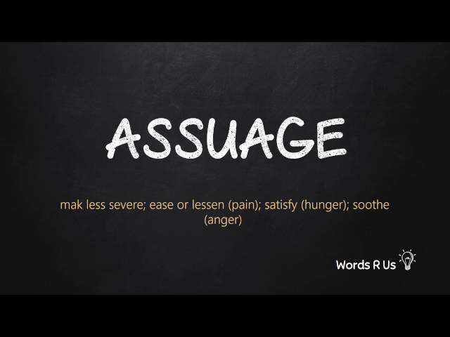 assuagement pronunciation