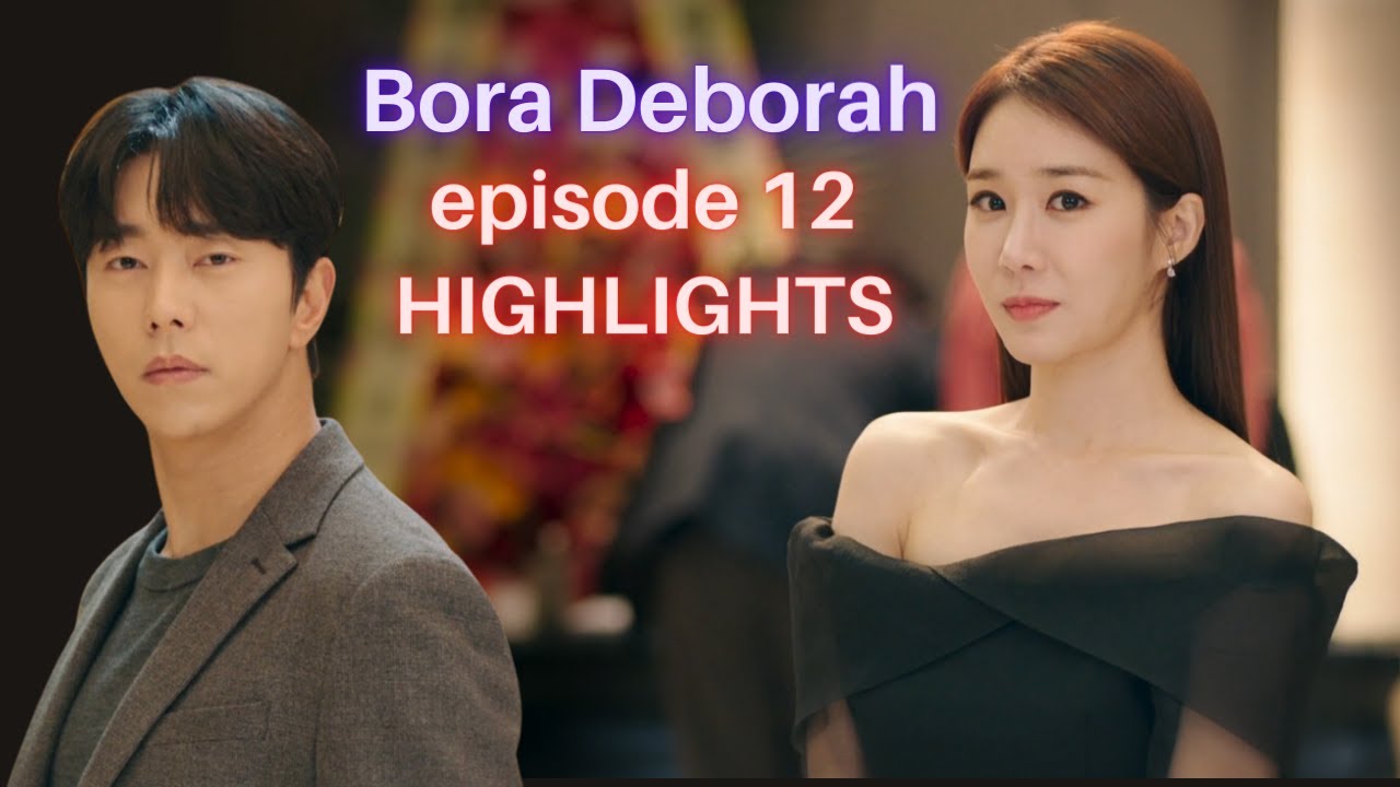 bora deborah ep 12