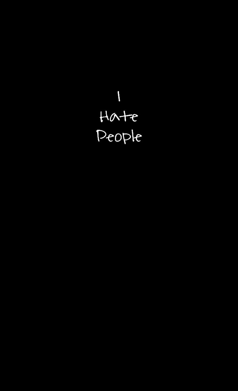 i hate everyone wallpaper