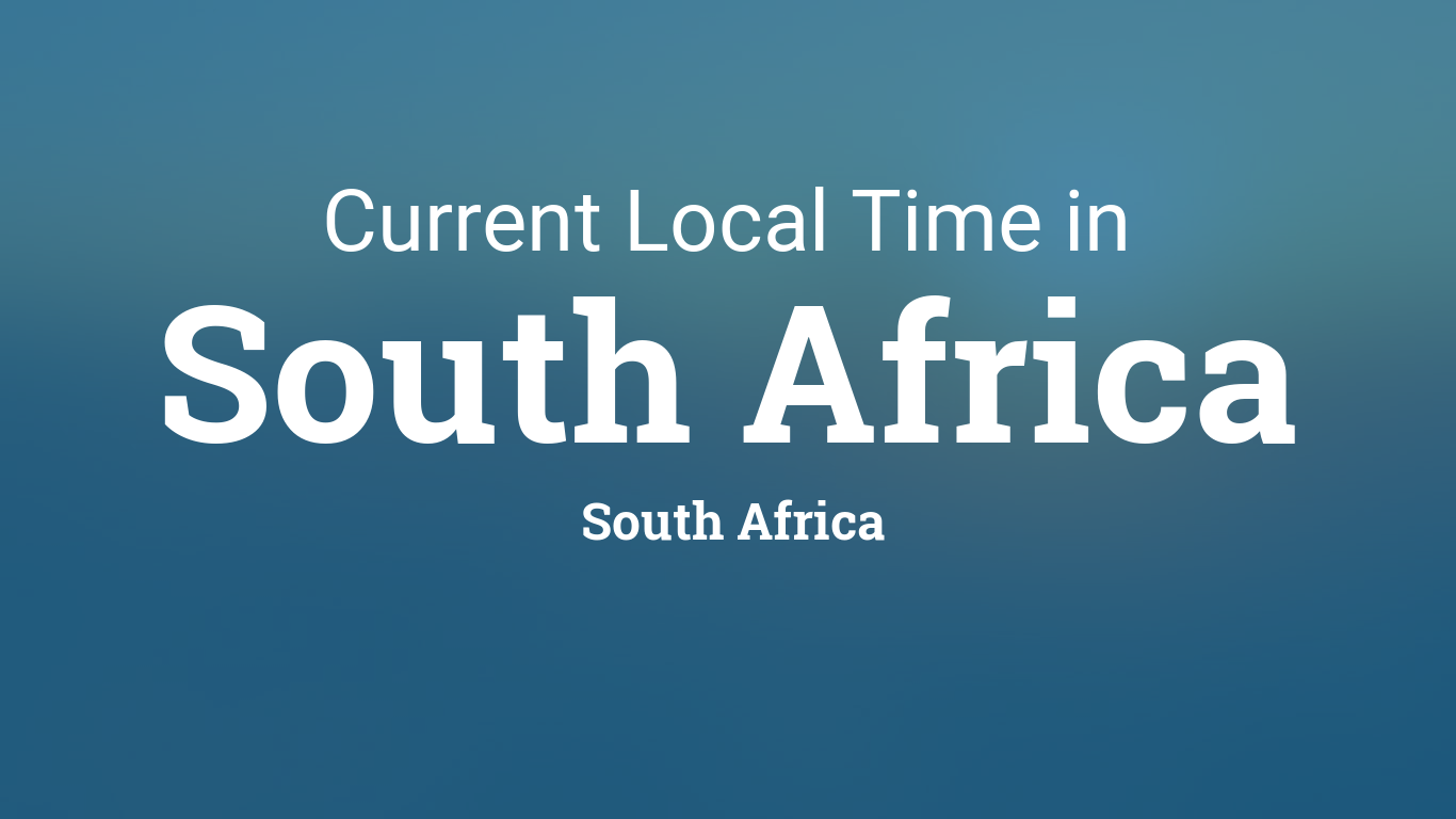 what is the current time in south africa