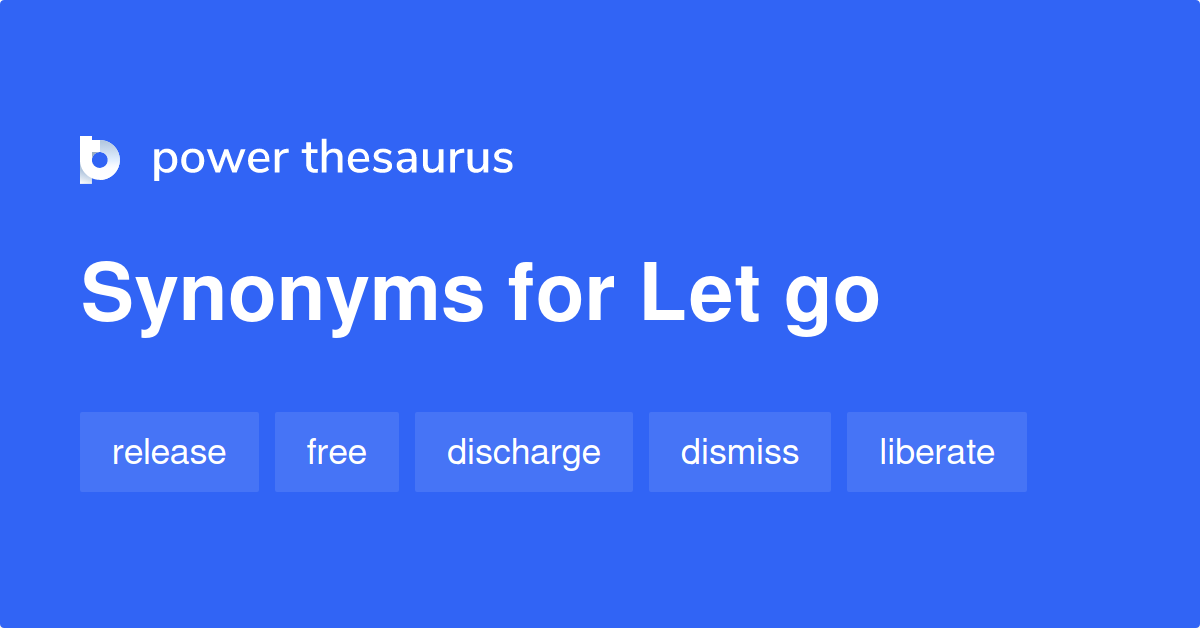 let go thesaurus