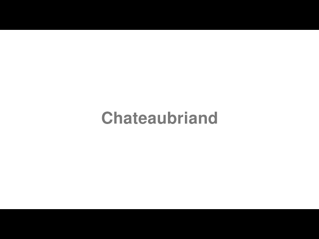 chateaubriand pronunciation