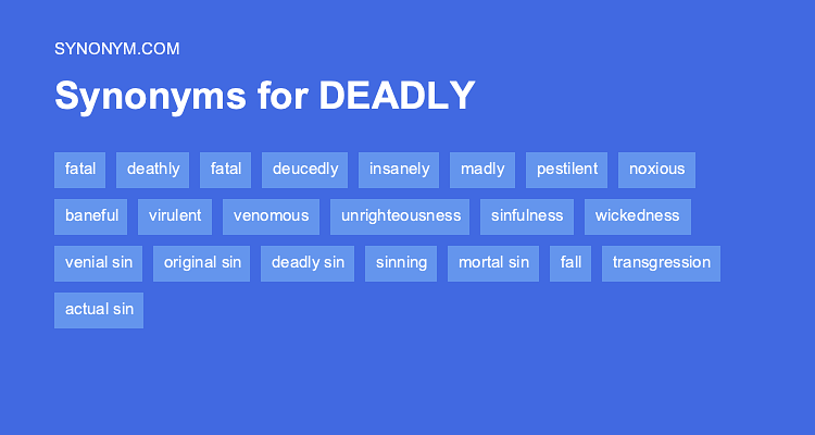 synonyms of deadly