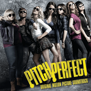 pitch perfect soundtrack album songs