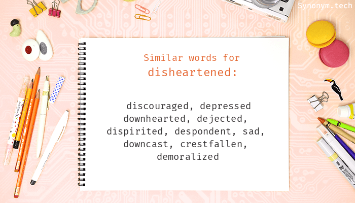 disheartened synonym