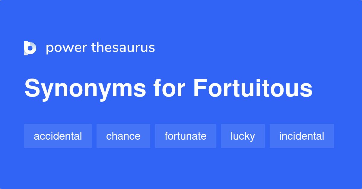 fortuitous thesaurus