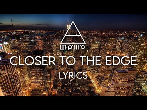 30 seconds to mars closer to the edge