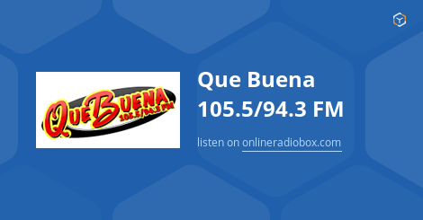 la ke buena 105.5