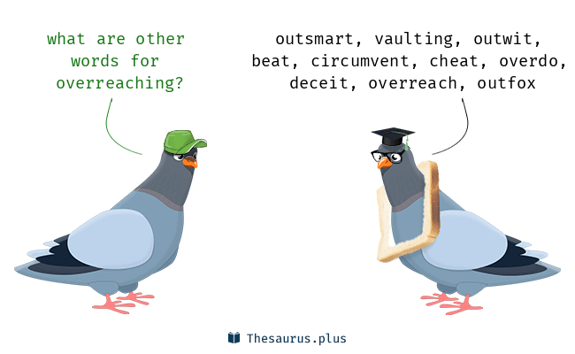 overreaching synonym