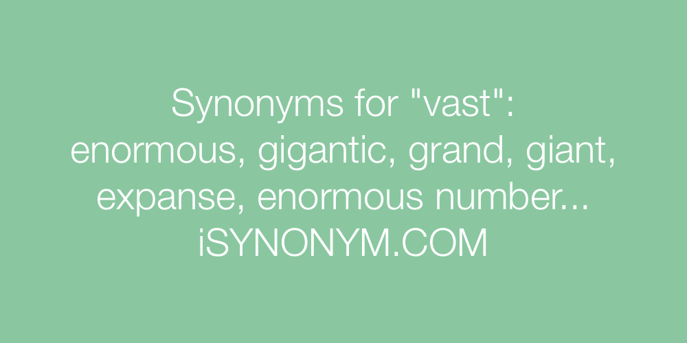 vast synonyms in english