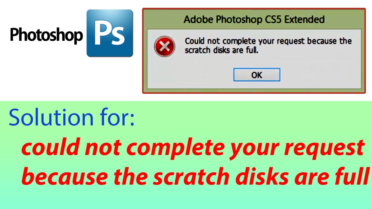 could not complete request because scratch disks are full