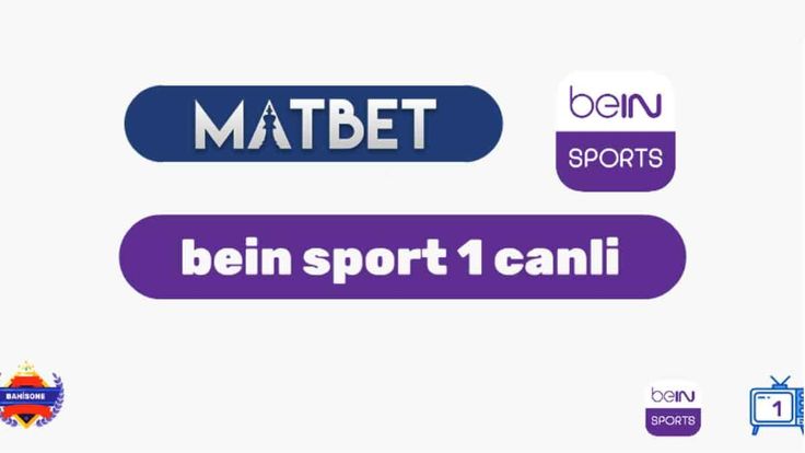 bein sports hd 1 canlı izle matbet