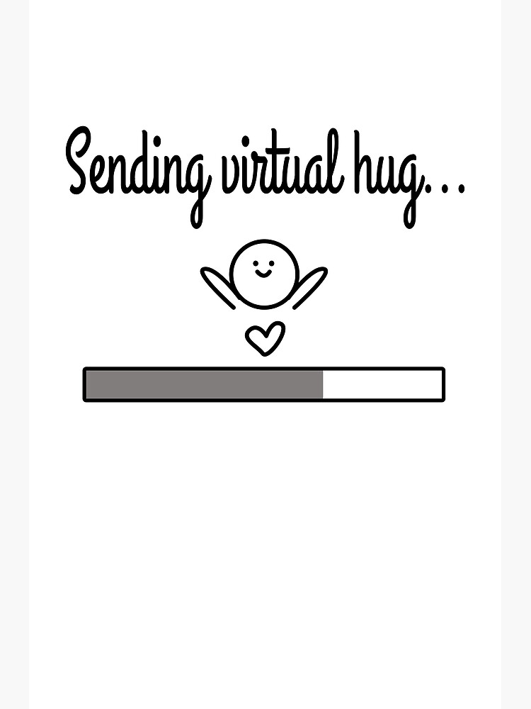 sending virtual hug