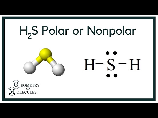 hydrogen sulfide polar or nonpolar