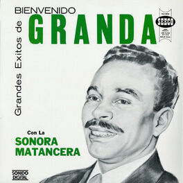 bienvenido granda canciones