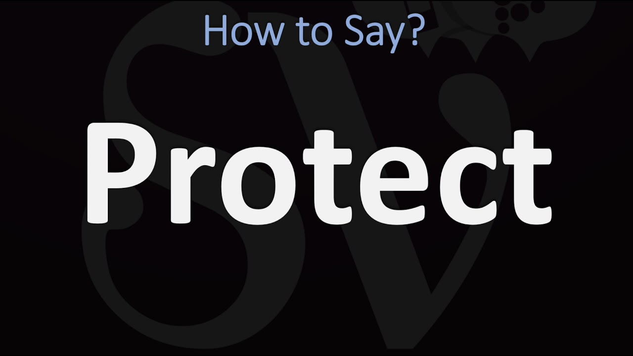 protect pronunciation