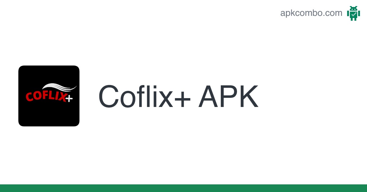 coflix apk