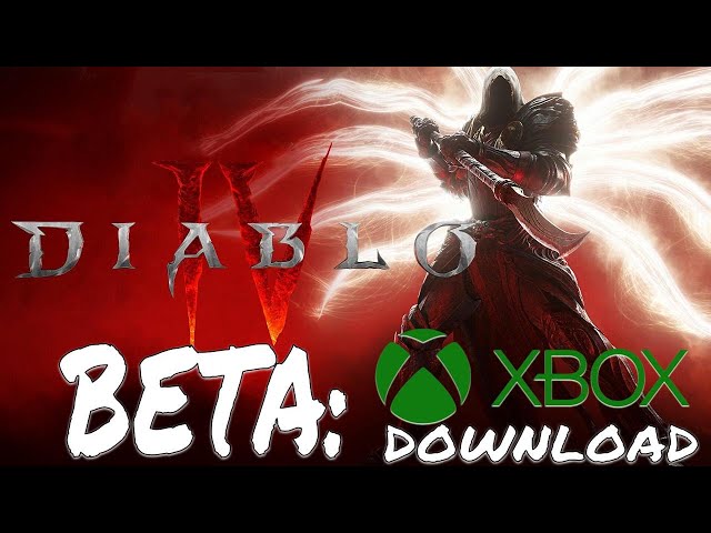 diablo 4 beta download xbox