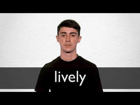 how to pronounce lively