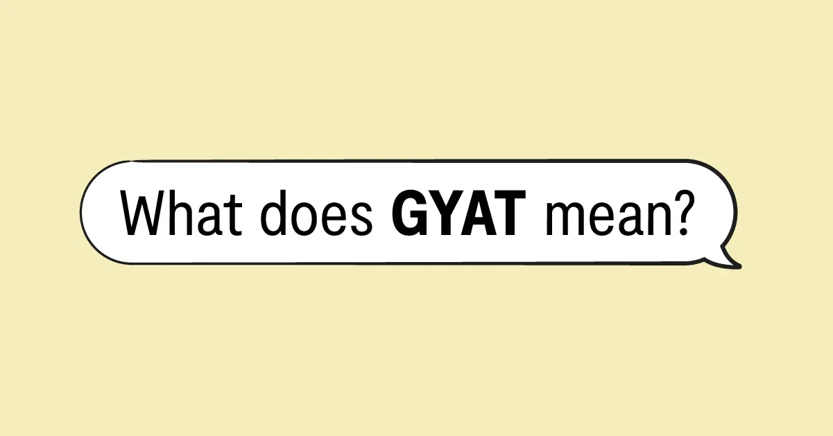 gyat definition