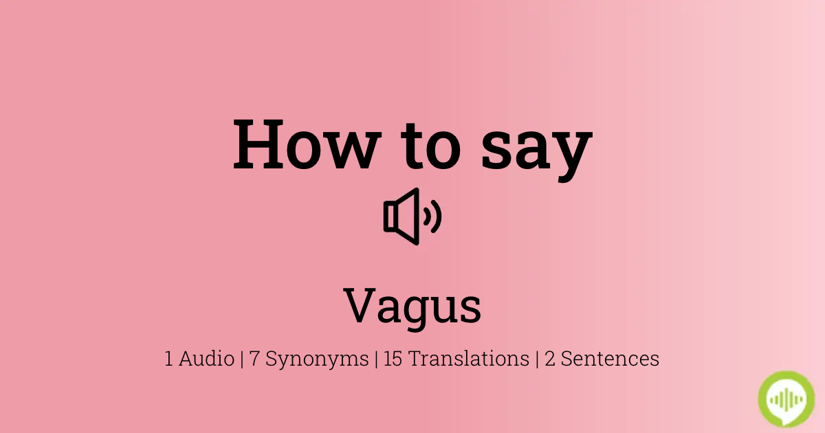 vagus nerve pronunciation