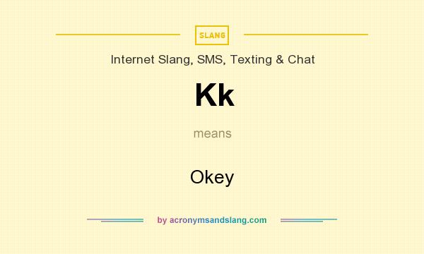 kk meaning sexually